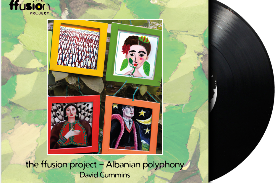 ffusion project - Albanian Polyphony